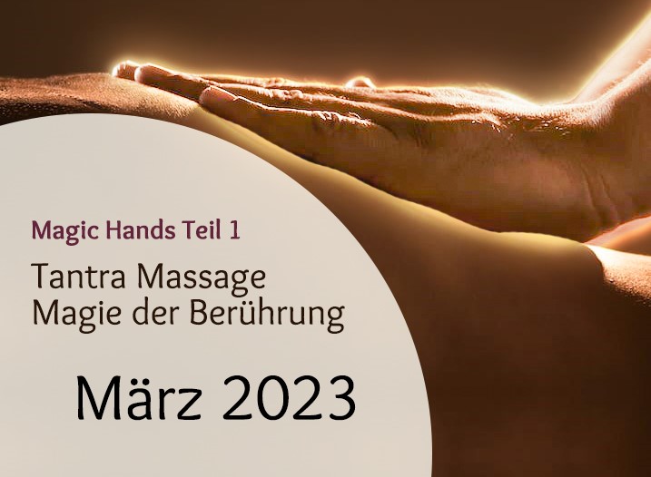 Magic Hands Teil 1 Berührungsqualitäten 2023